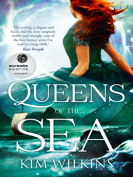Title details for Queens of the Sea by Kim Wilkins - Available